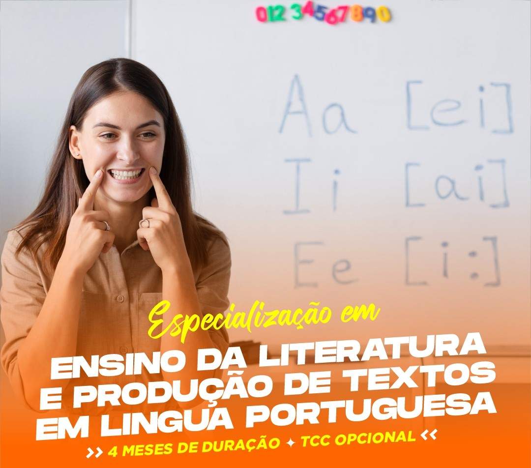 ESPECIALIZAÇÃO EM ENSINO DA LITERATURA E PRODUÇÃO DE TEXTOS EM LÍNGUA  PORTUGUESA EAD